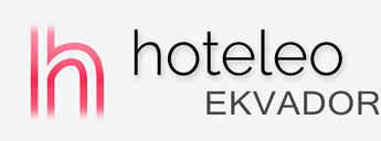 Hoteli v Ekvadorju – hoteleo