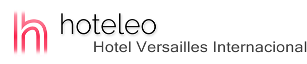 hoteleo - Hotel Versailles Internacional