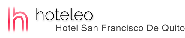 hoteleo - Hotel San Francisco De Quito